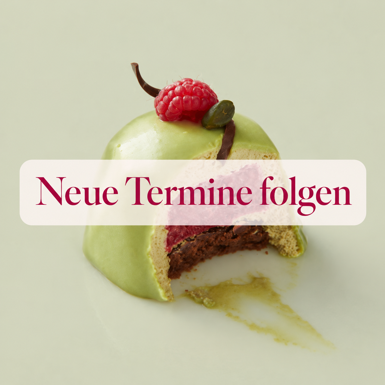 Backkurs: Törtchen Pistazie Deluxe (Köln) – neue Termine folgen
